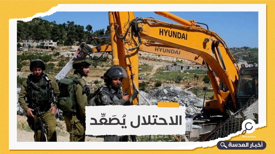 جيش الاحتلال يهدم منشآت فلسطينية بالضفة